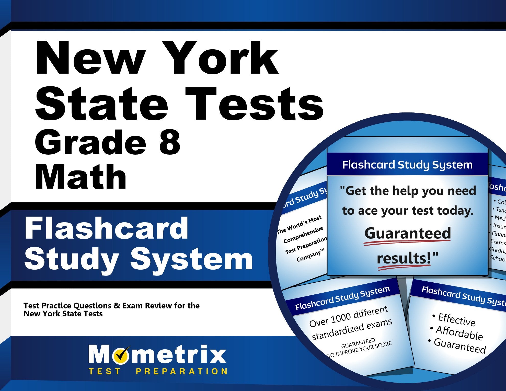New York State Tests Grade 8 Mathematics Flashcard Study System: New York State Test Practice Questions and Exam Review for the New York State Tests Learning & Reference