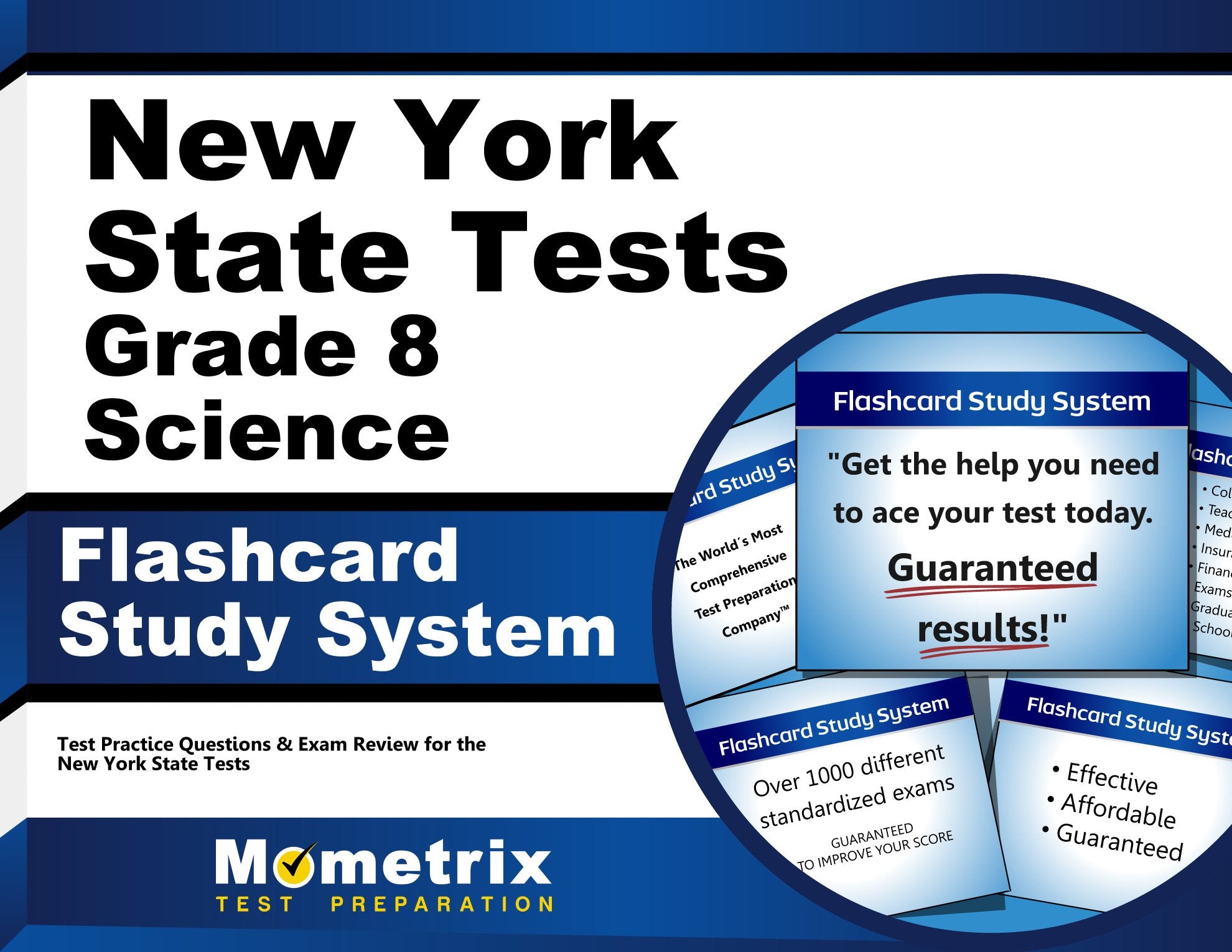 New York State Tests Grade 8 Science Flashcard Study System: New York State Test Practice Questions and Exam Review for the New York State Tests Learning & Reference