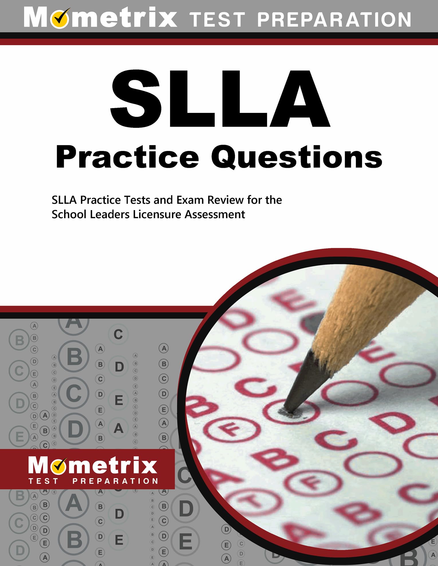 Slla Practice Questions: Slla Practice Tests and Exam Review for the School Leaders Licensure Assessment Learning & Reference