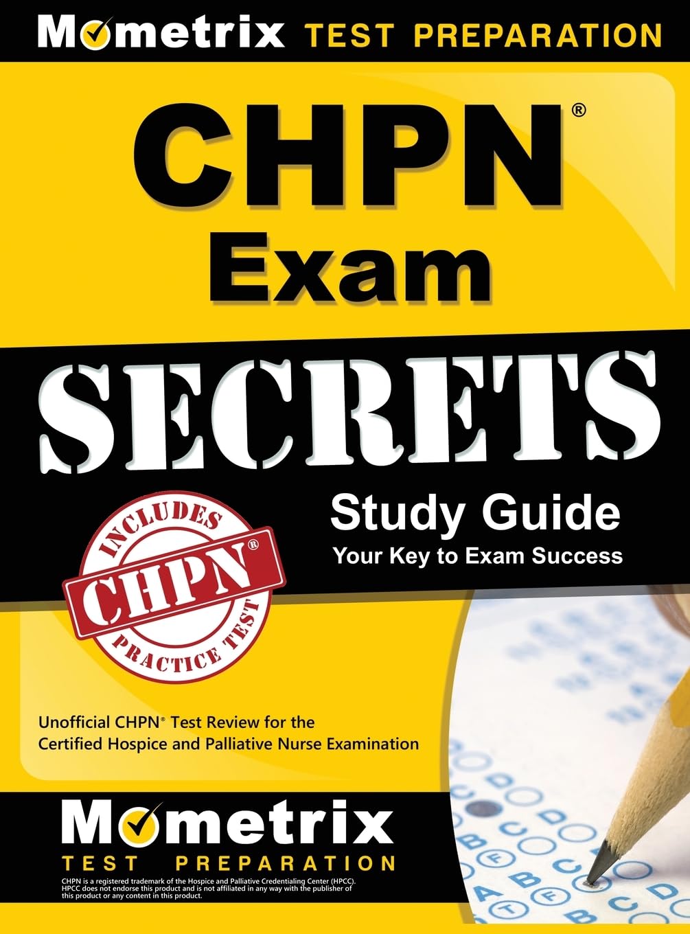 Chpn Exam Secrets Study Guide: Unofficial Chpn Test Review for the Certified Hospice and Palliative Nurse Examination Medicine