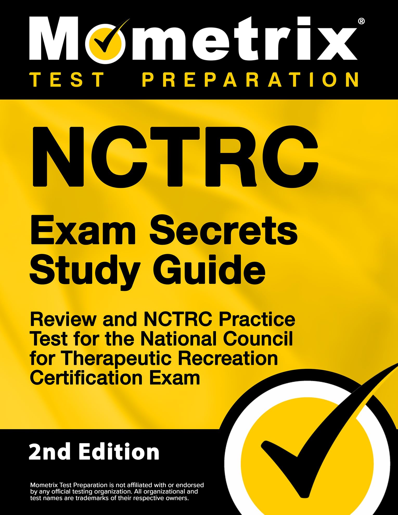 NCTRC Exam Secrets Study Guide: Review and NCTRC Practice Test for the National Council for Therapeutic Recreation Certification Exam (Mometrix Test Preparation) Medicine