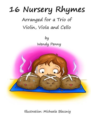 16 Nursery Rhymes: Arranged for a Trio of Violin, Viola and Cello Arts & Music