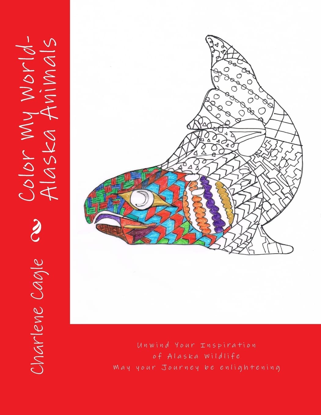 Color My World Alaska Animals Film, Art & Culture