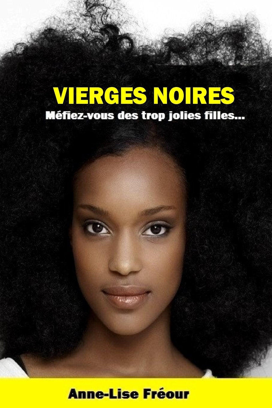 Vierges noires: Méfiez-vous des trop jolies filles... Action & Adventure