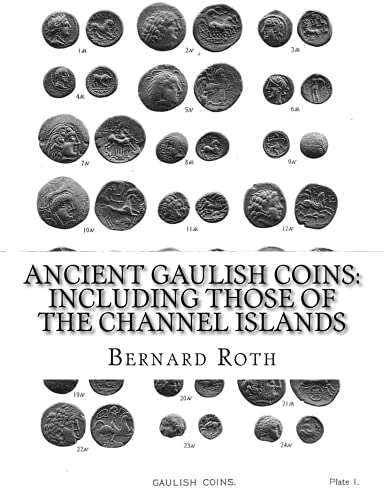 Ancient Gaulish Coins : including those of the Channel Islands Hobbies & Crafts
