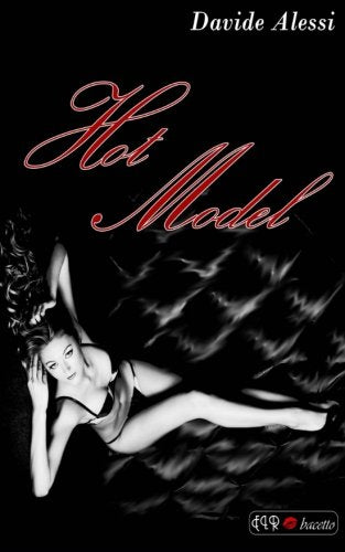 Hot Model: Erotische Kurzgeschichte Eroticism