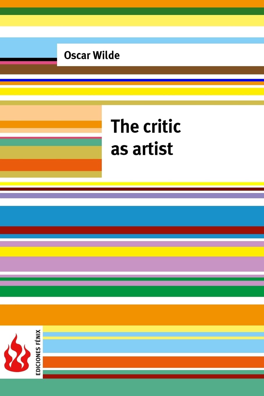 The critic as artist: (low cost). limited edition Drama