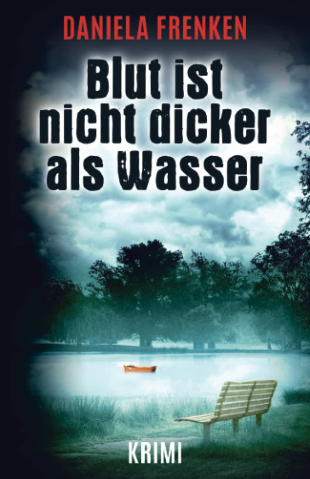 Blut ist nicht dicker als Wasser (Ein Fall für Kathi Wällmann, Band 2) Contemporary literature