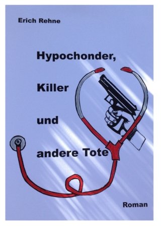 Hypochonder, Killer und andere Tote Books