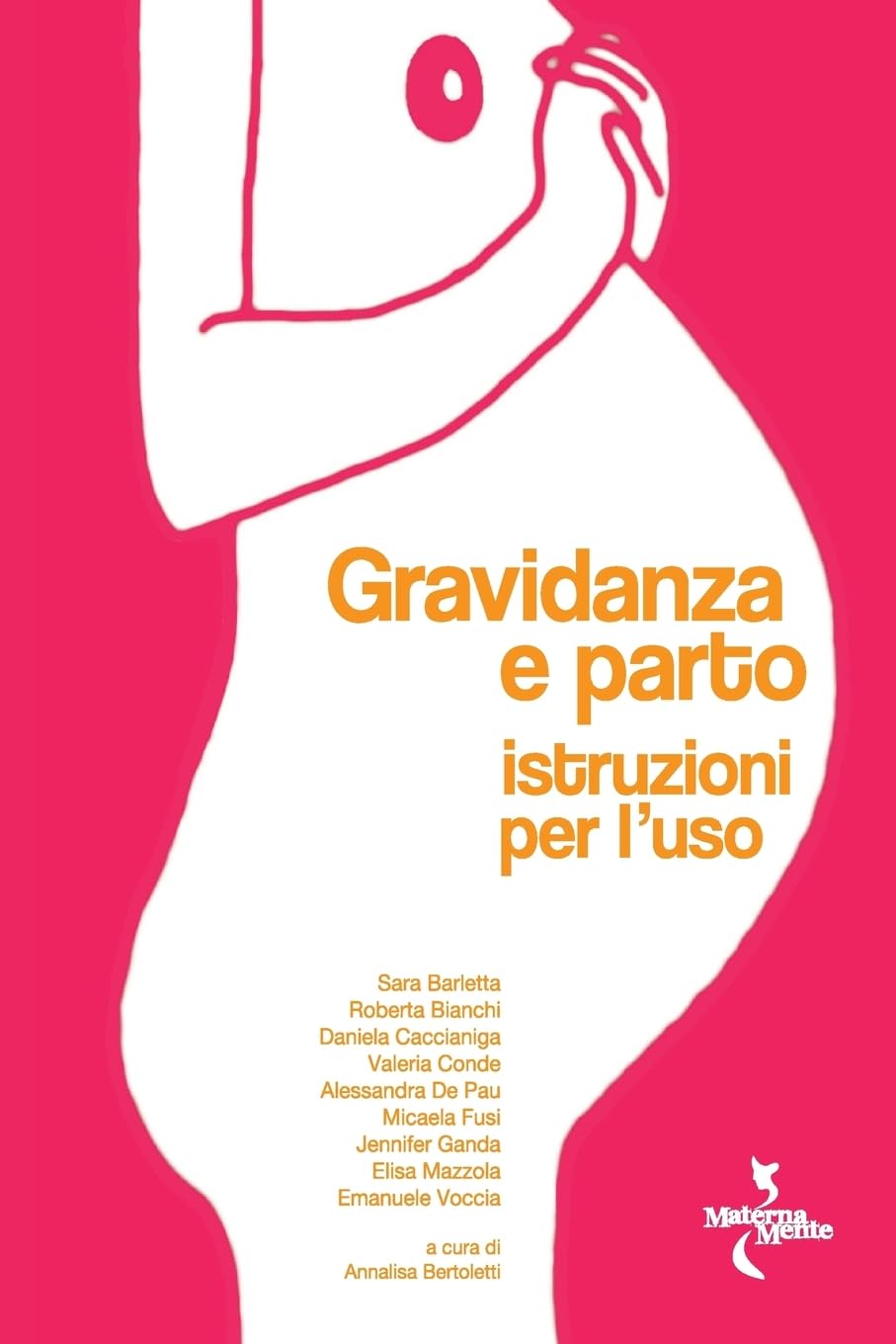 Gravidanza e parto: istruzioni per l'uso book