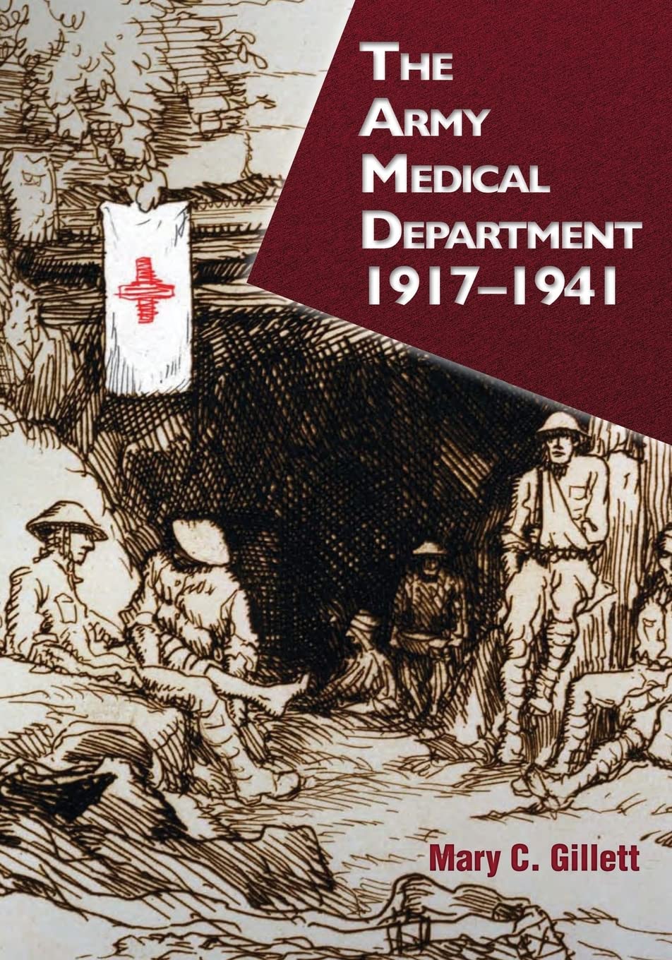 The Army Medical Department: 1917-1941 (Army Historical Series) Politics & History