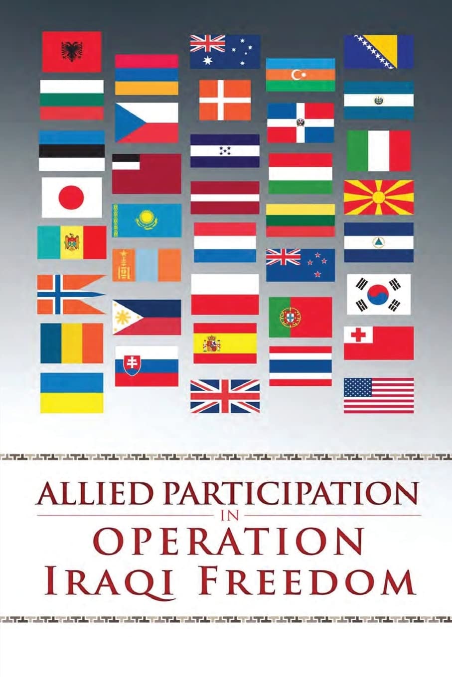 Allied Participation in Operation Iraqi Freedom Politics & History