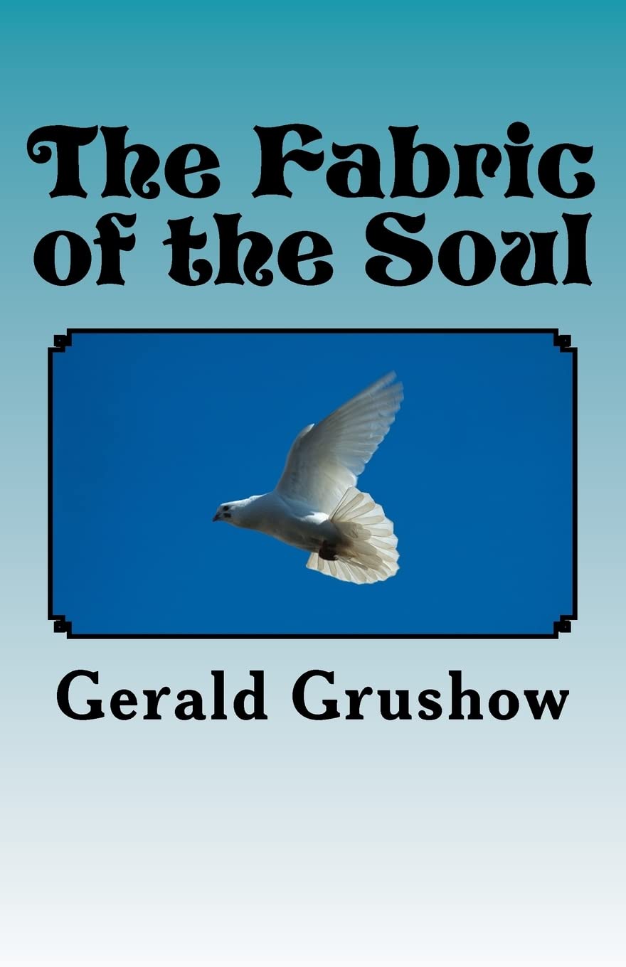 The Fabric of the Soul Philosophy