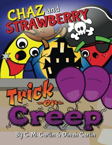 Chaz and Strawberry Trick or Creep: A Strawberry Banana Easy Reader Non-fiction