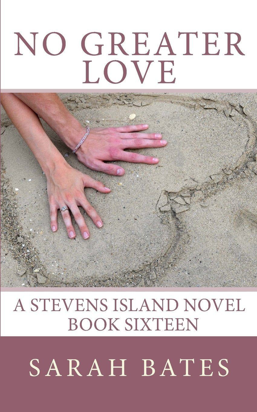 No Greater Love (Stevens Island, Band 16) New Adult