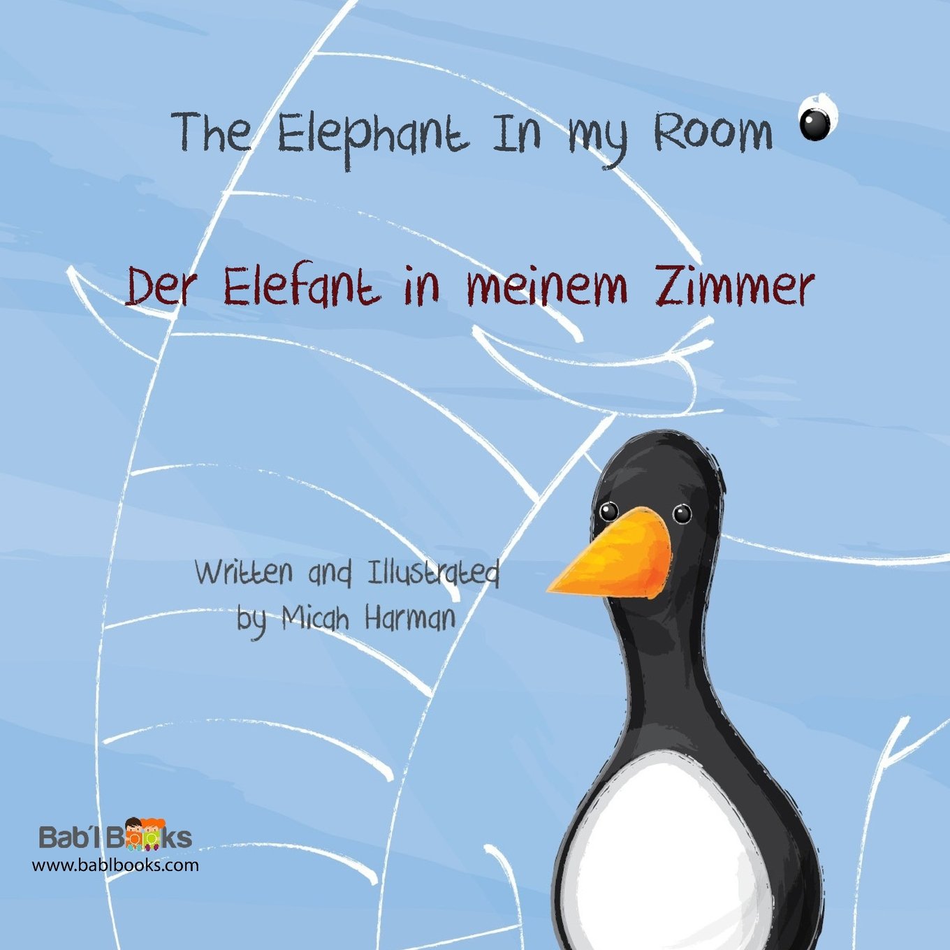 The Elephant In my Room: Der Elefant in meinem Zimmer : Babl Children's Books in German and English Non-fiction