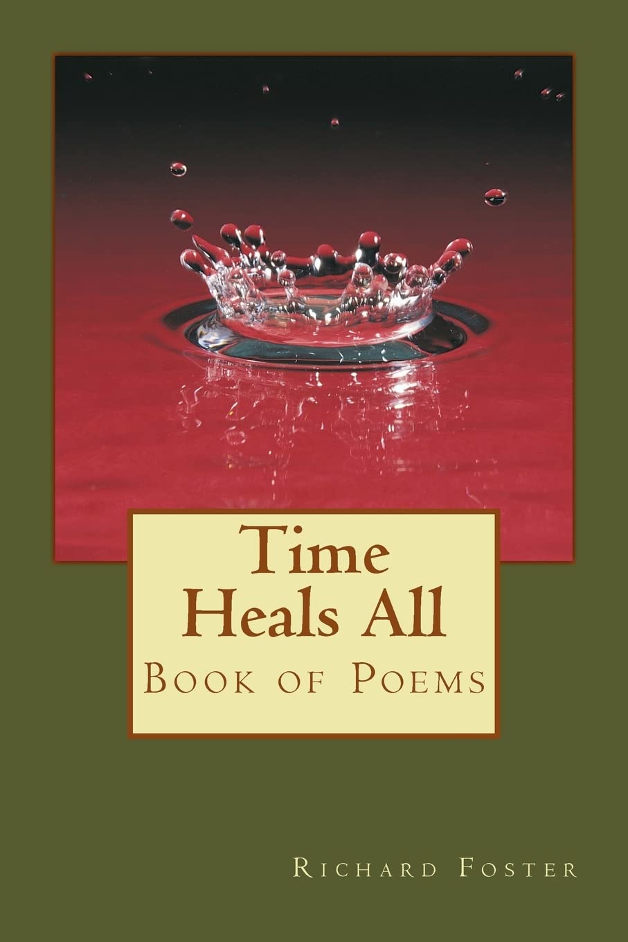 Time Heals All: Book of Poems Poetry