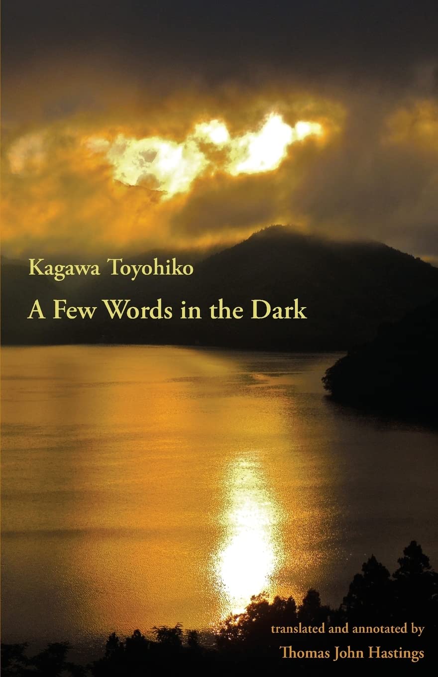 A Few Words in the Dark: Selected Meditations by Kagawa Toyohiko Religion & Esotericism