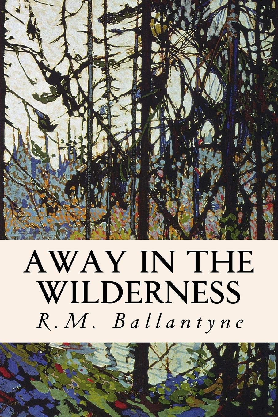Away in the Wilderness Action & Adventure