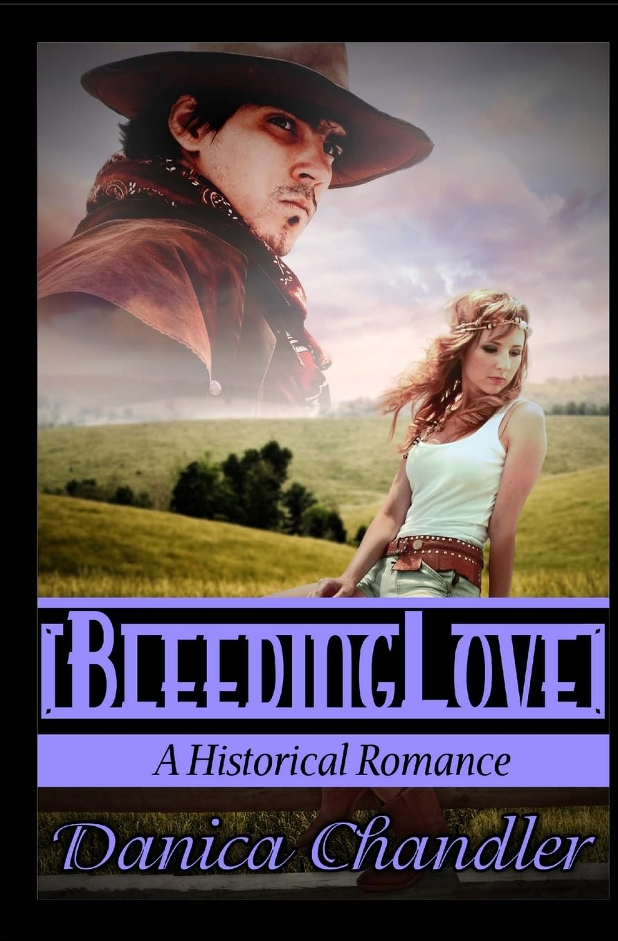 Bleeding Love (A Historical Romance) Historical Fiction