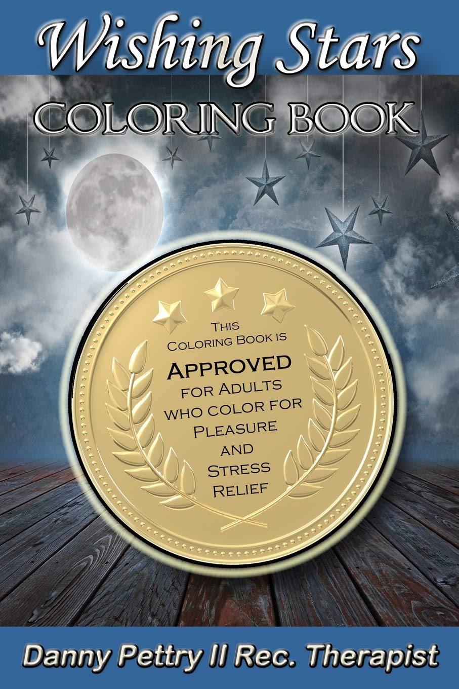 Wishing Stars: Approved for Adults Who Color for Pleasure and Stress Health, Nutrition & Fitness