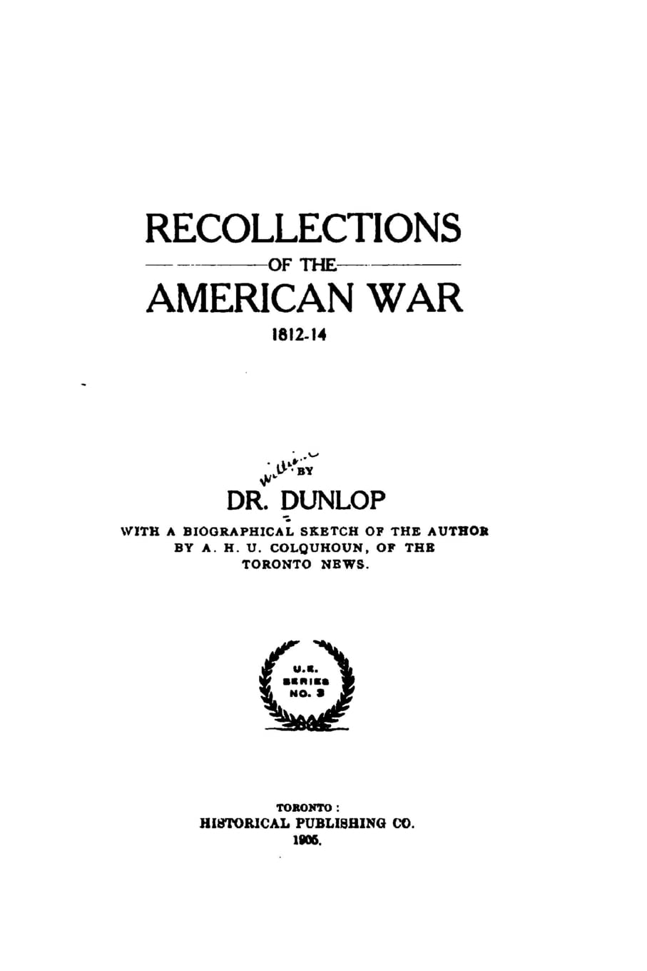 Recollections of the American war, 1812-14 Memories
