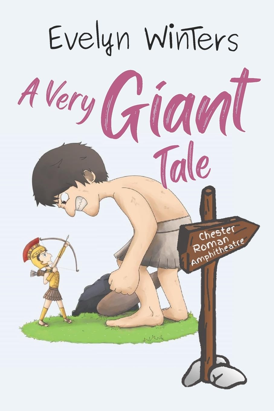 A Very Giant Tale: A time when roman columns looked much posher (Chester Tales) Fairy Tales & Legends