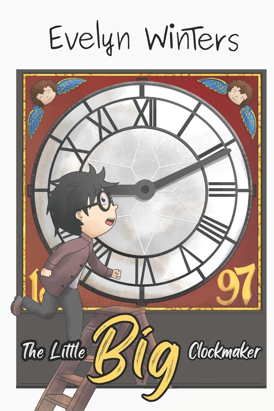 The Little Big Clockmaker: A time when clocks ticked much louder (Chester Tales) Fairy Tales & Legends