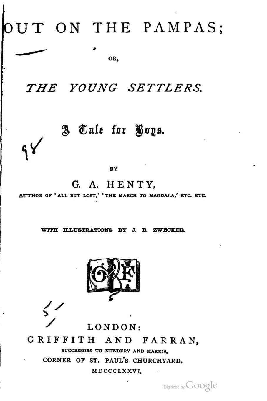Out on the Pampas, Or, The Young Settlers, A Tale for Boys Classics