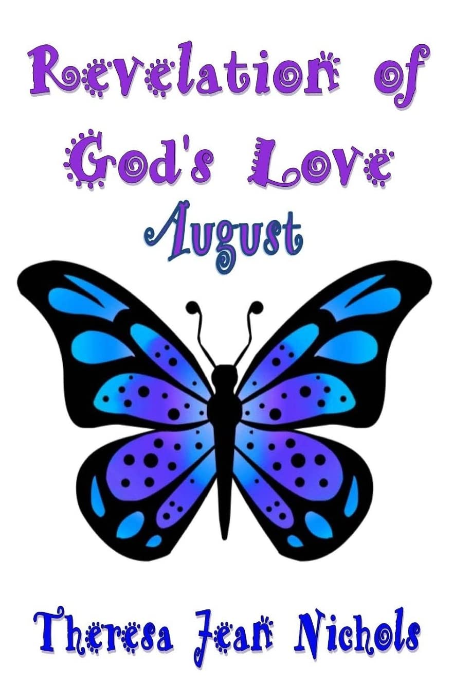 Revelation of God's Love - August Lifestyle