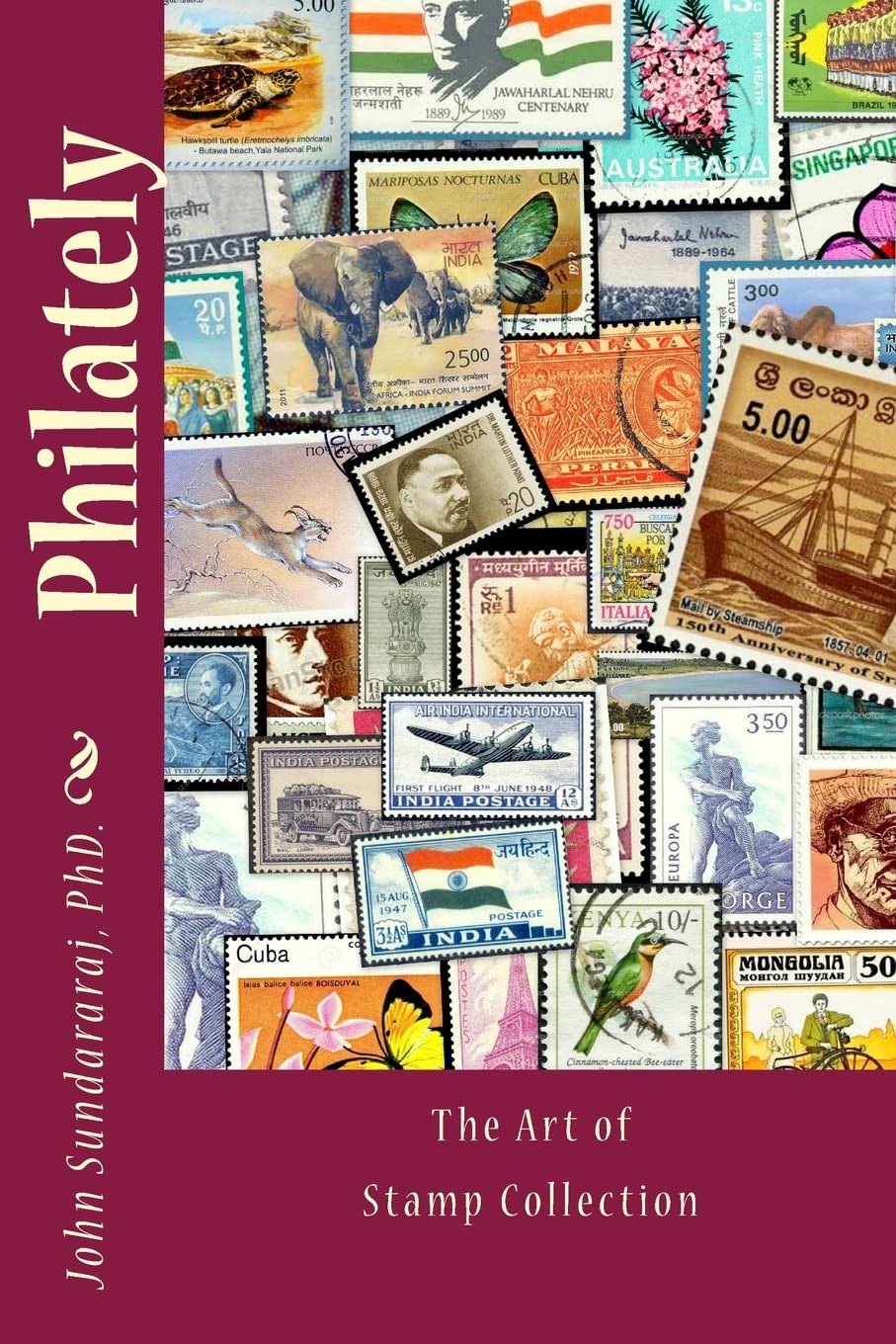 Philately: The Art of Stamp Collection Hobbies & Crafts