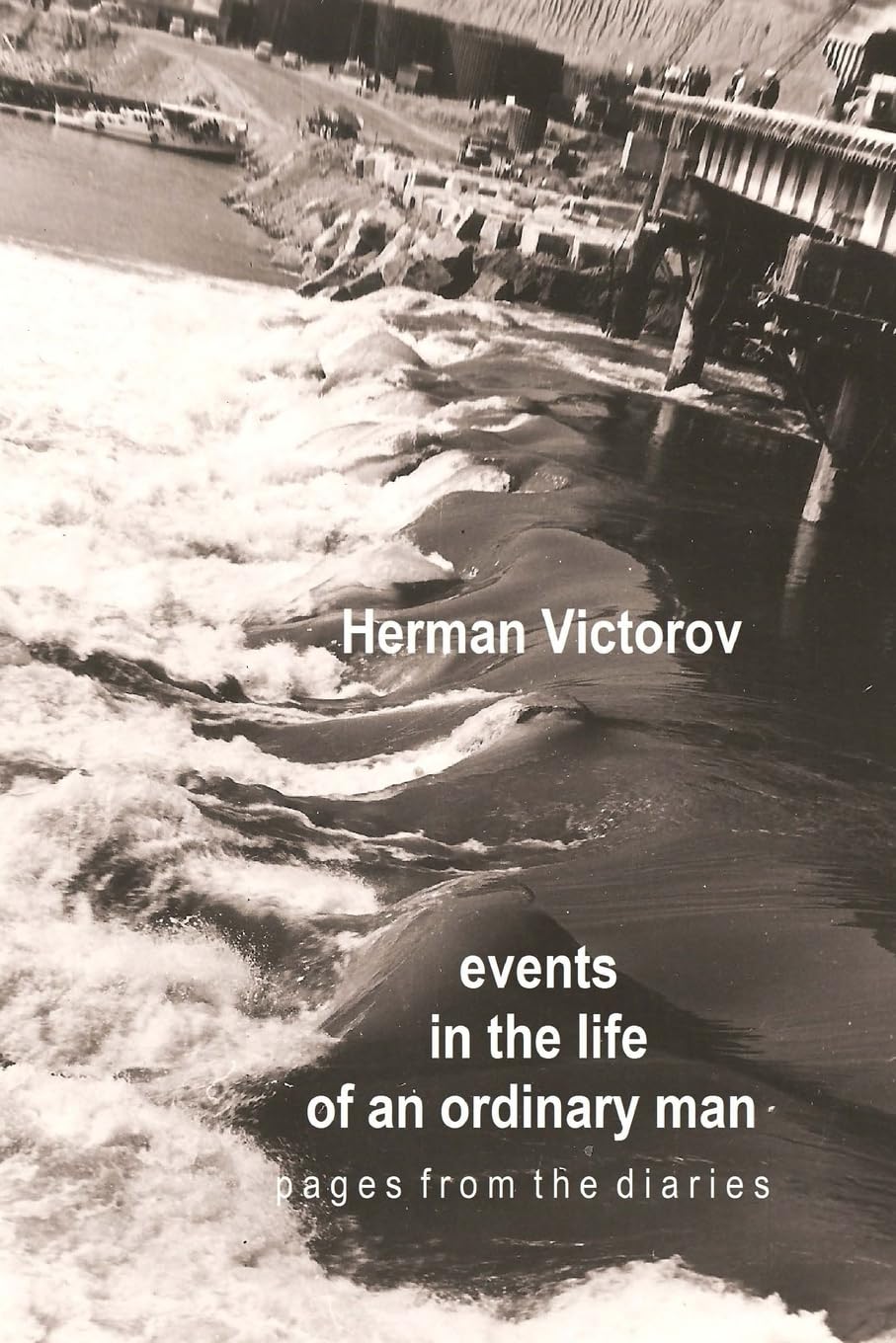 Events in the Life of an Ordinary Man Memories