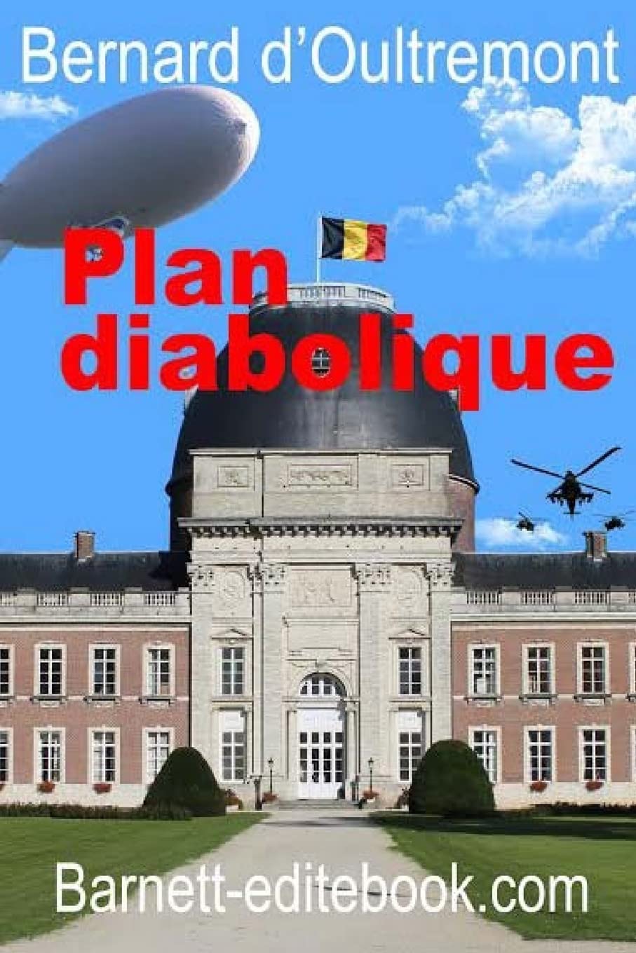 Plan diabolique (Les aventures du Commandant F.-X., Band 1) Suspense & Thrillers