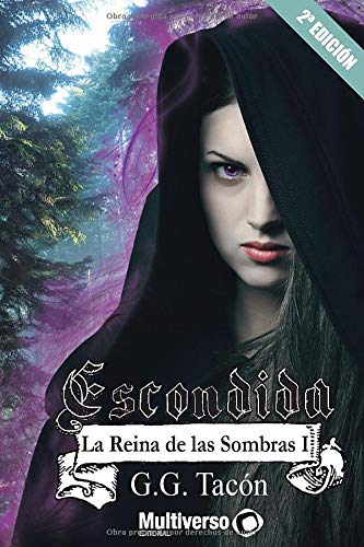 Escondida: La Reina de las Sombras I book