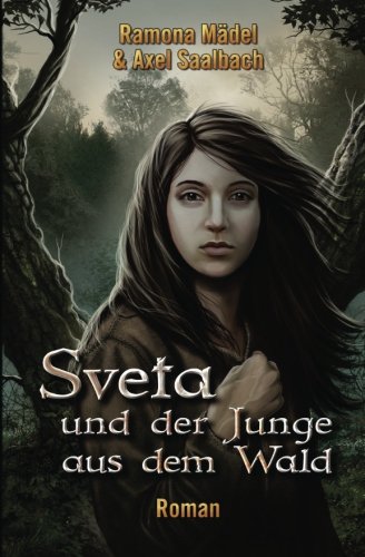Sveta und der Junge aus dem Wald Novels & Short Stories
