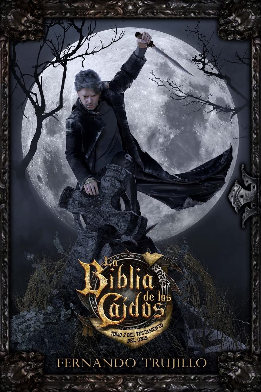 La Biblia de los Caídos. Tomo 2 del testamento del Gris Suspense & Thrillers