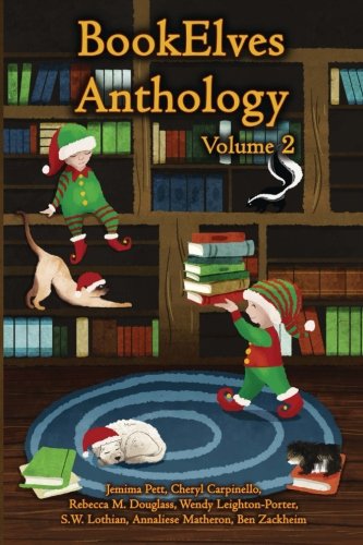 BookElves Anthology Volume 2: Another selection of seasonal tales for Middle Grade readers Novels & Short Stories