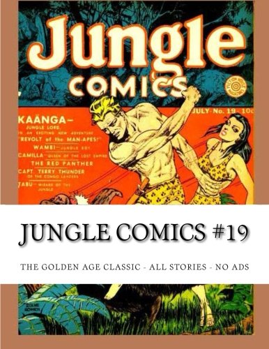 Jungle Comics #19: The Golden Age Classic - All Stories - No Ads Manga