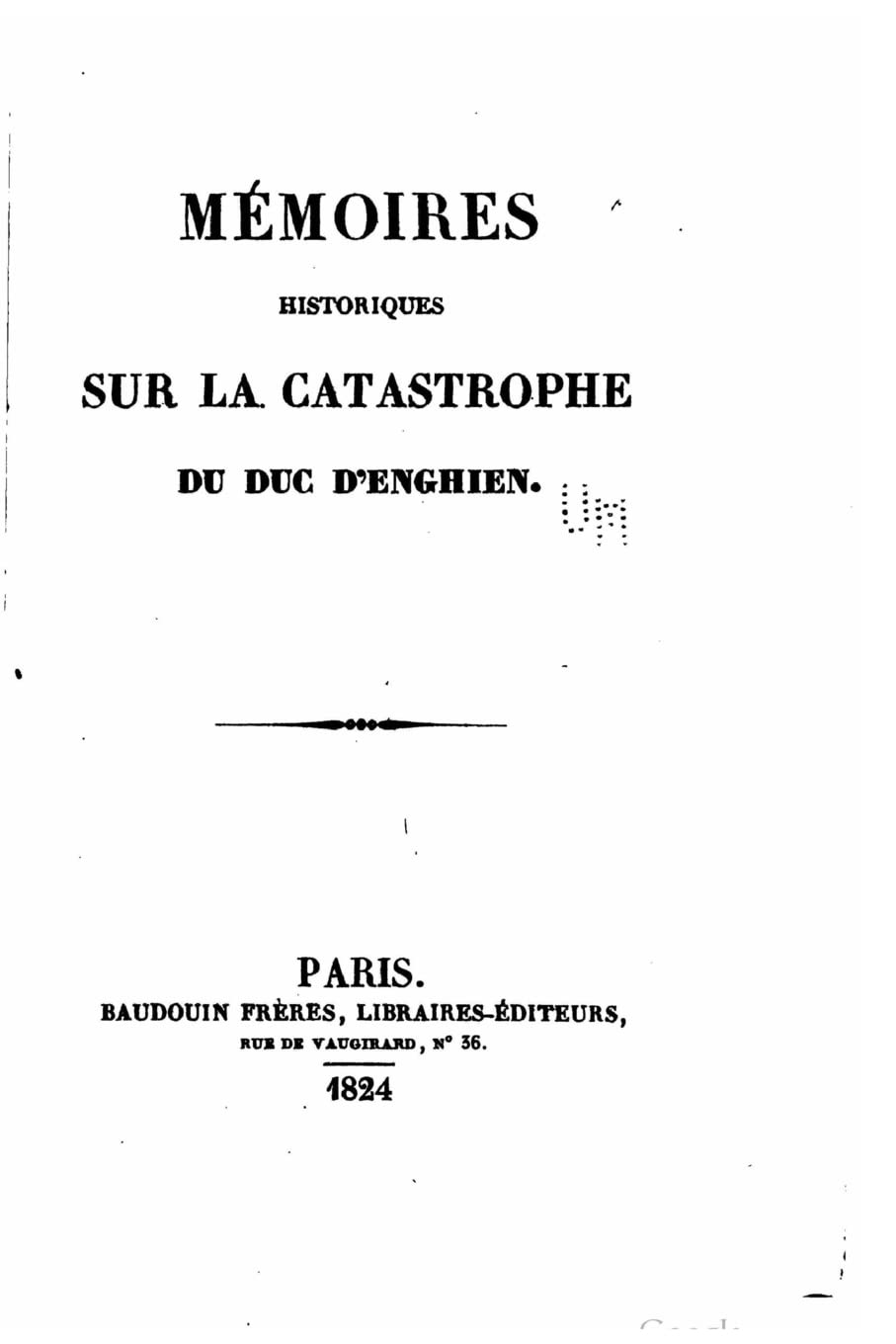 Mémoires Historiques sur la Catastrophe du Duc d'Enghien Politics & History