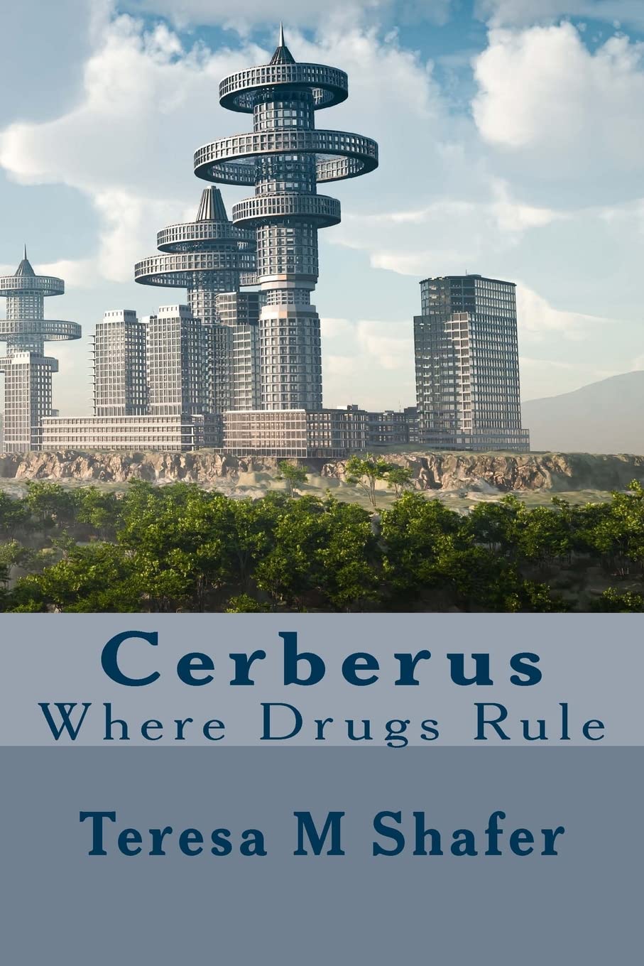 Cerberus: Where Drugs Rule (Tales from the Collective, Band 1) Action & Adventure