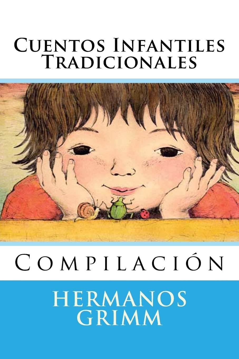 Cuentos Infantiles Tradicionales: Compilacion: Volume 1 book
