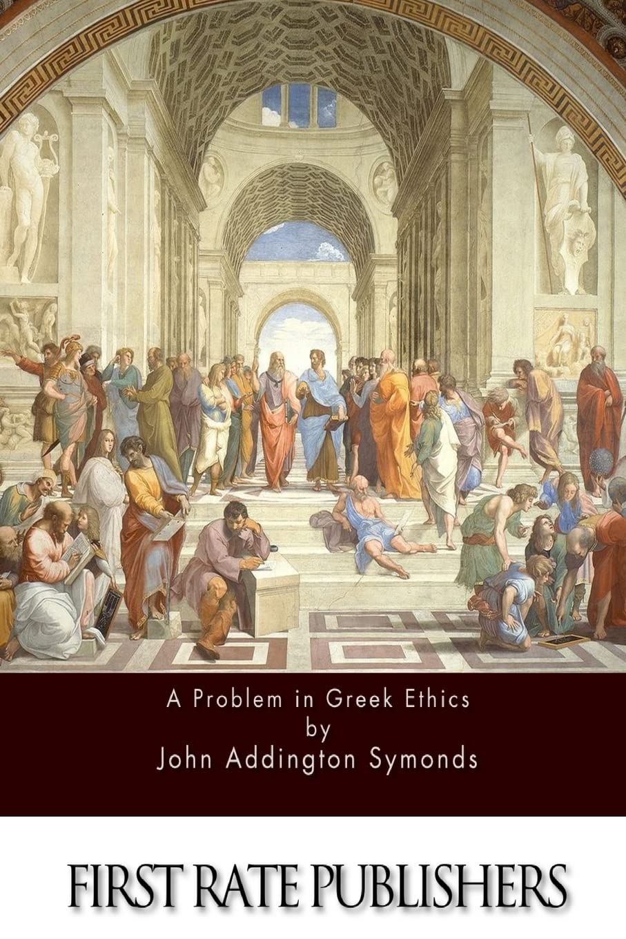 A Problem in Greek Ethics Classics