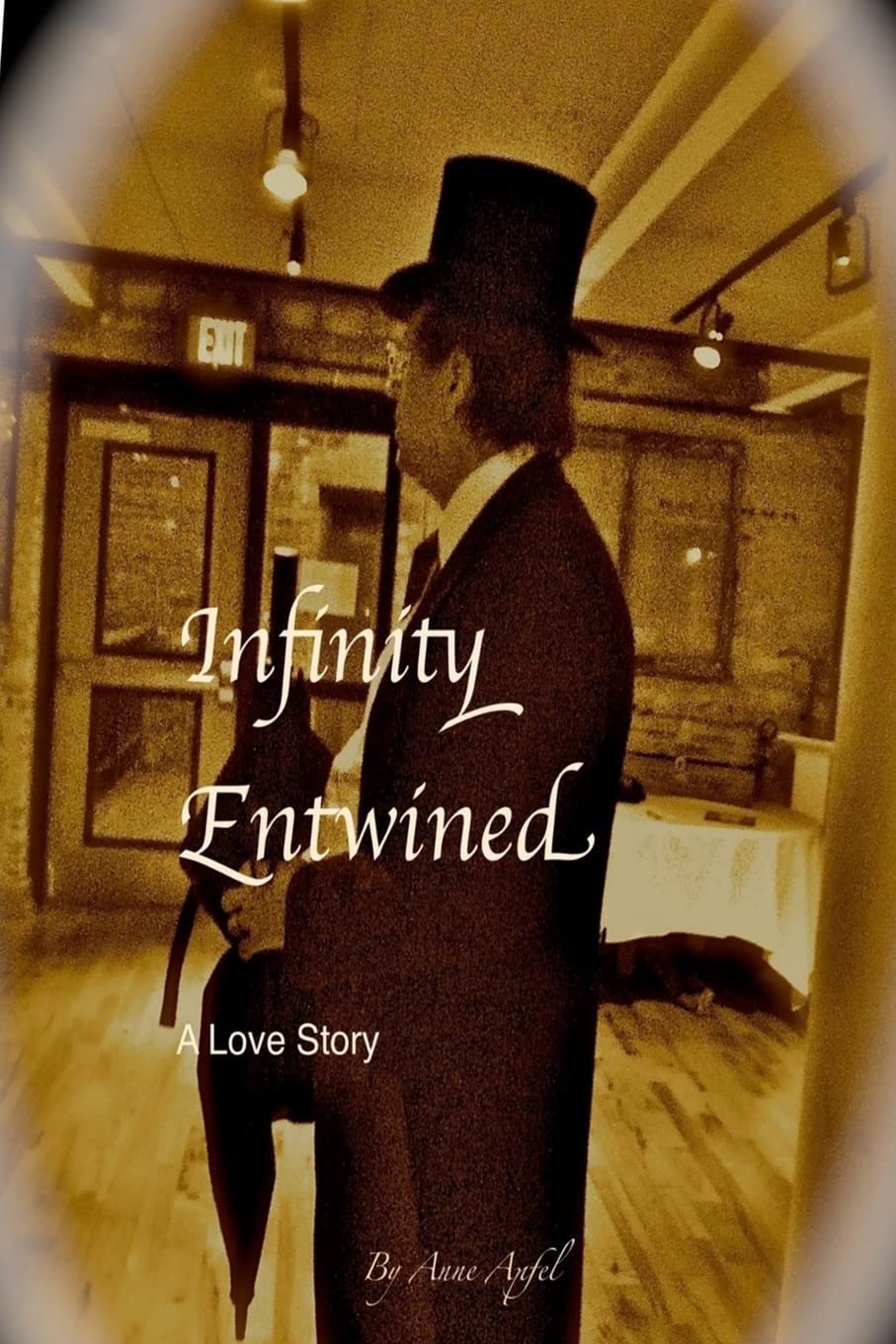 Infinity Entwined: A Love Story Written in Prose Poetry