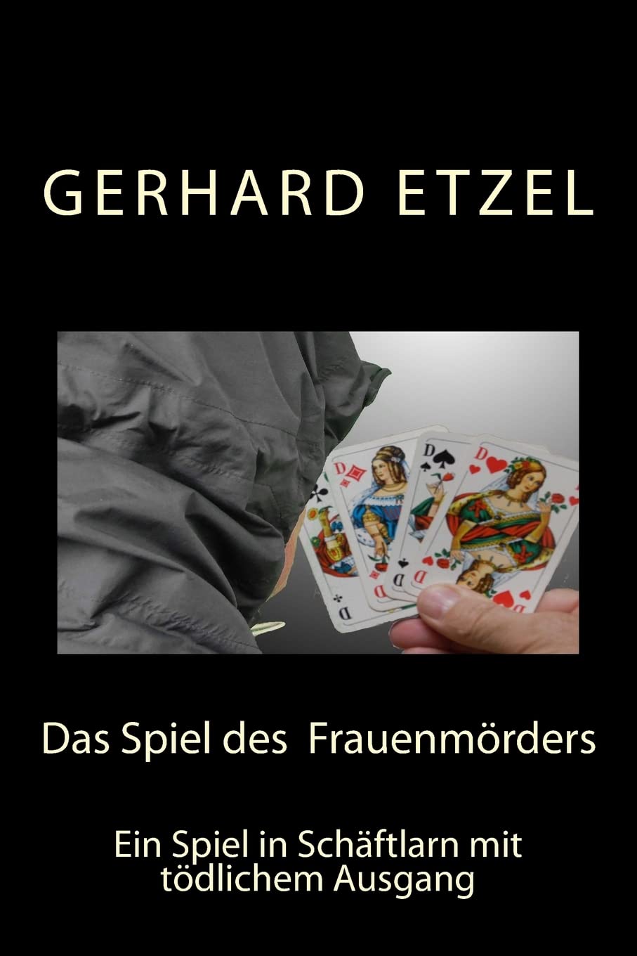 Das Spiel des Frauenmörders: Ein Spiel in Schäftlarn mit tödlichem Ausgang Action & Adventure