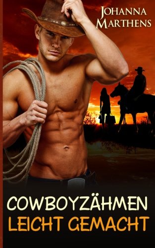 Cowboyzähmen leicht gemacht book