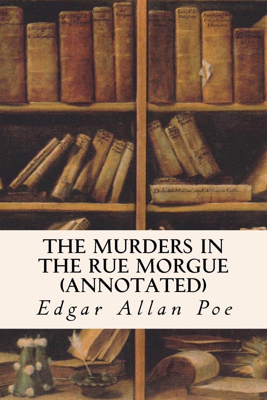 The Murders In The Rue Morgue (annotated) Classics