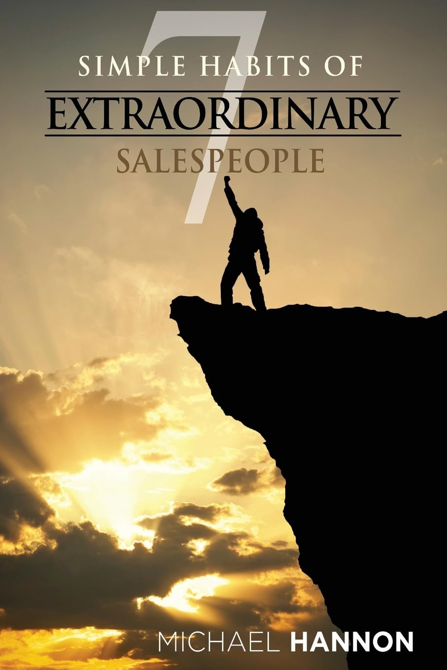 7 Simple Habits of Extraordinary Salespeople Books