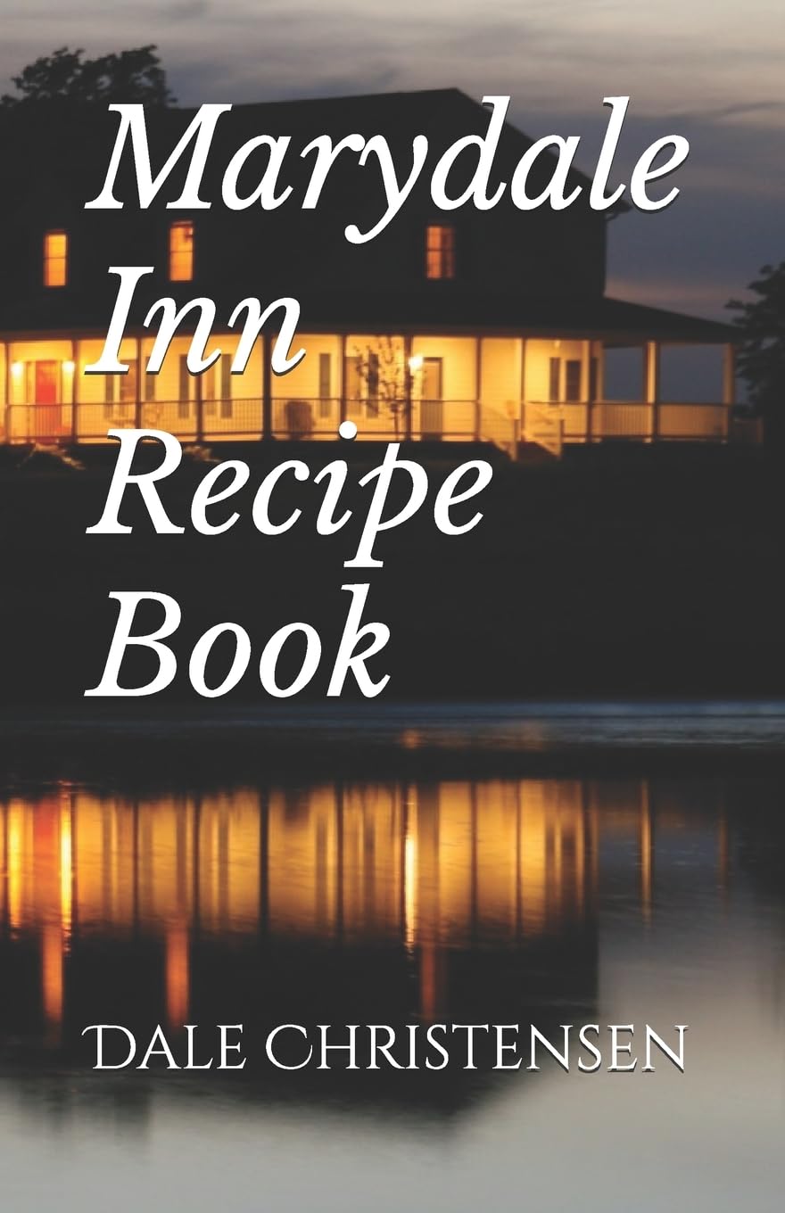 Marydale Inn Recipe Book Cooking & Enjoying
