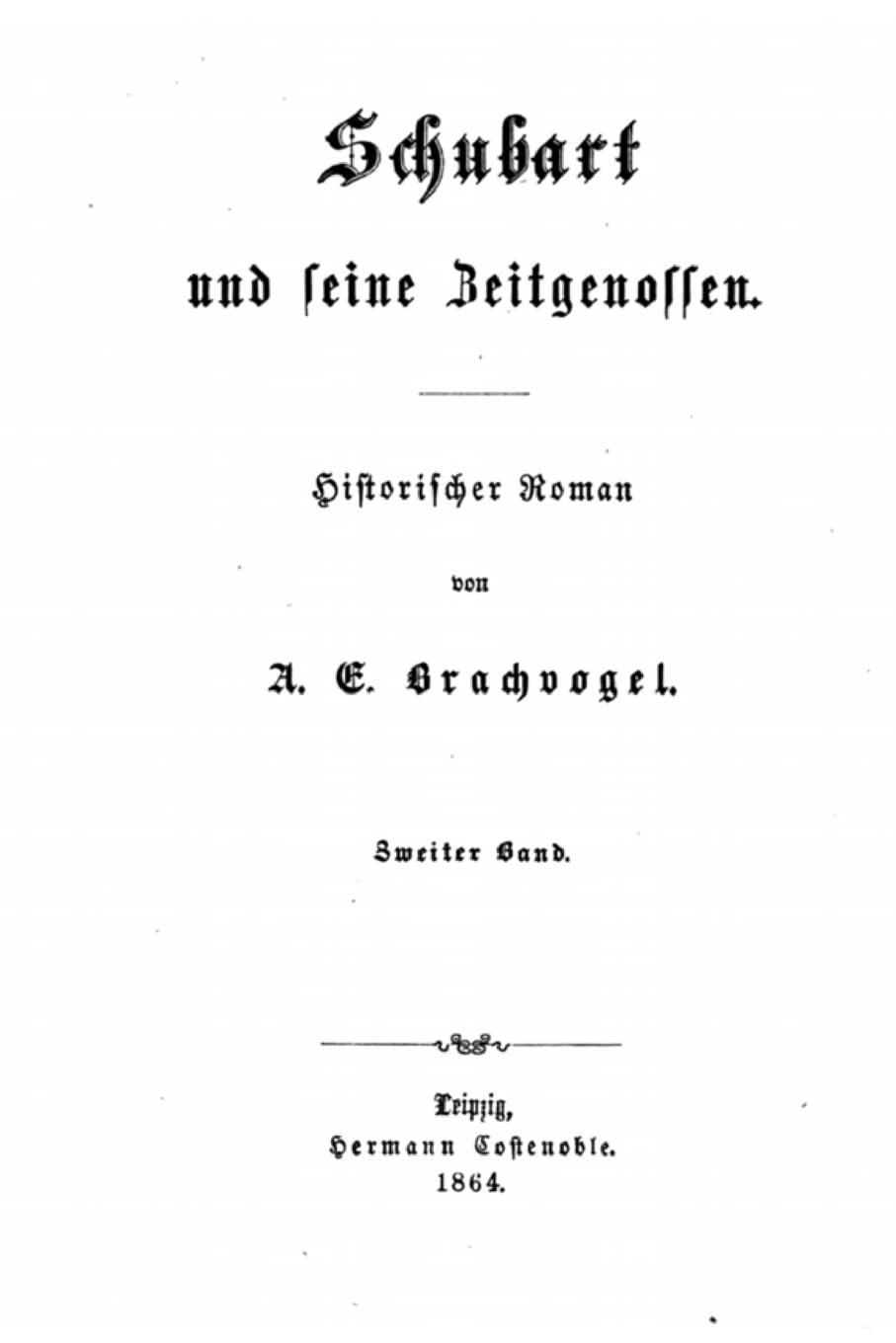 Schubart und seine Zeitgenossen. Historischer Roman Contemporary literature