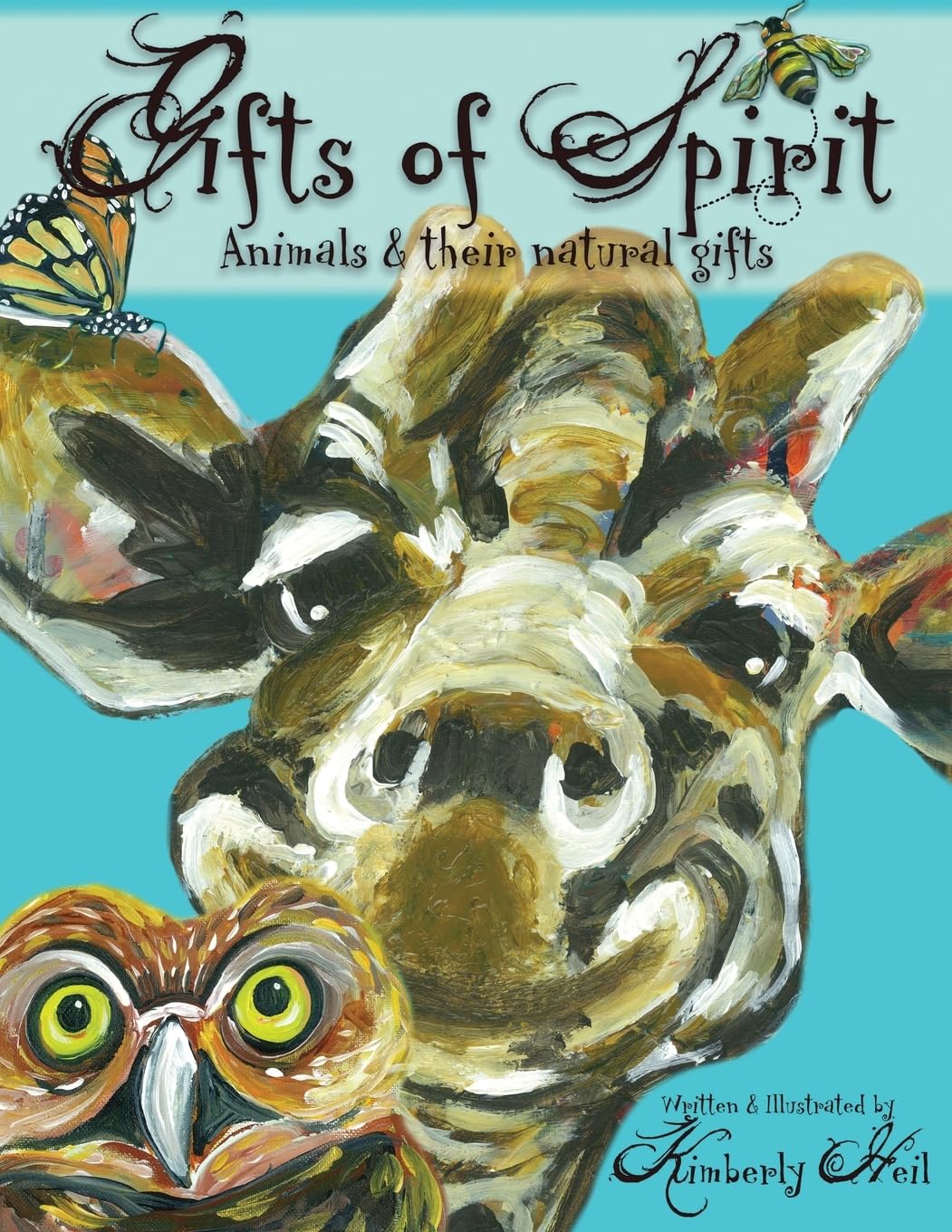 Gifts of Spirit: Animals and Their Natural Gifts Non-fiction